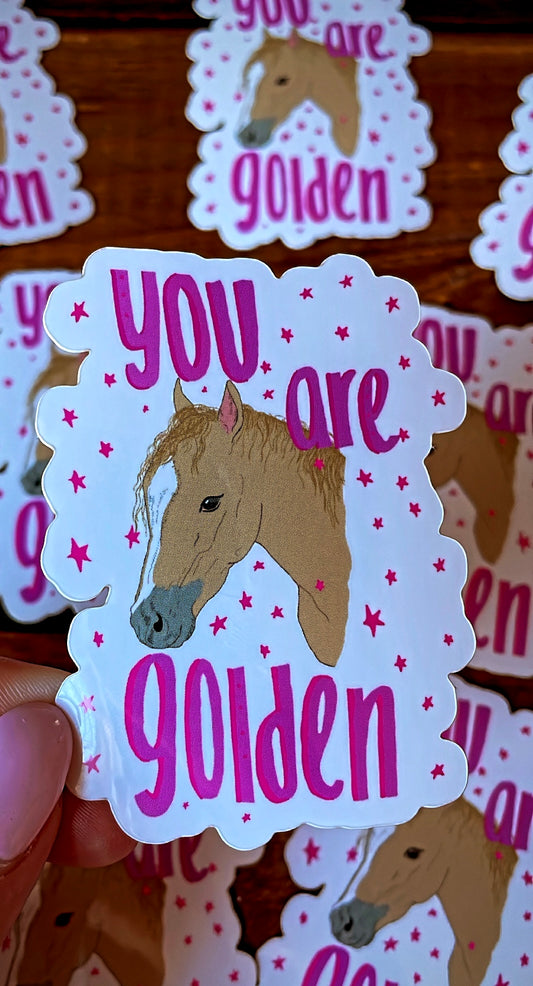 You Are Golden Decal